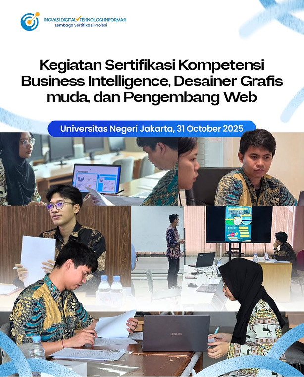 Perkuat Talenta Digital, LSP IDATI Gelar Sertifikasi Kompetensi di Universitas Negeri Jakarta